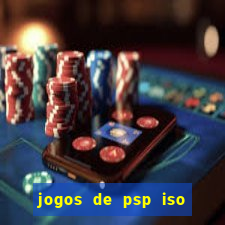 jogos de psp iso pt br