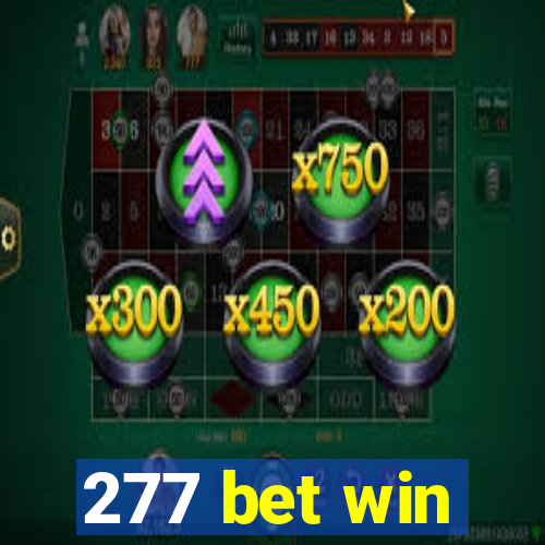 277 bet win