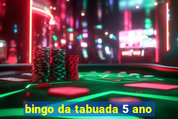 bingo da tabuada 5 ano