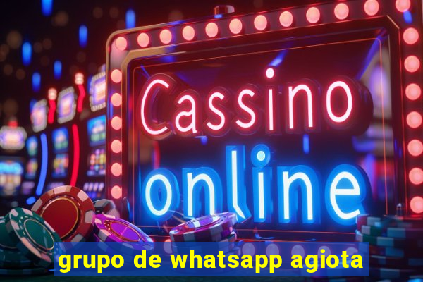 grupo de whatsapp agiota