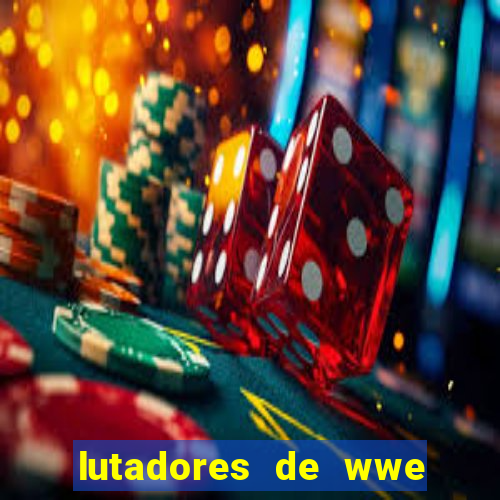 lutadores de wwe mais altos