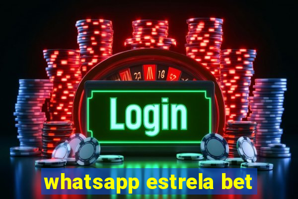 whatsapp estrela bet