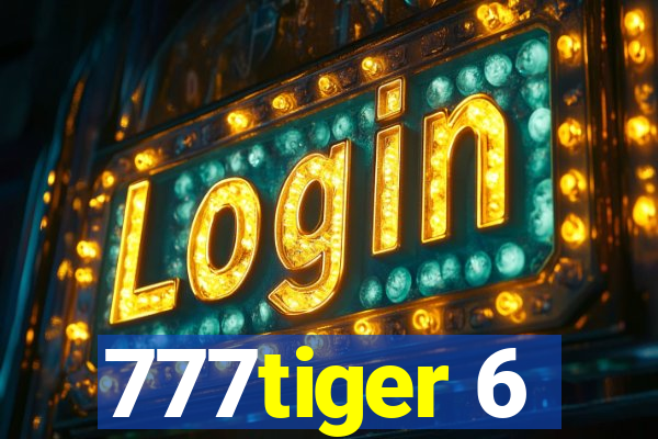 777tiger 6