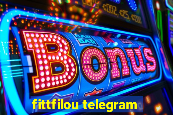 fittfilou telegram