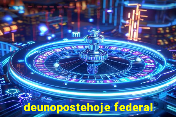 deunopostehoje federal