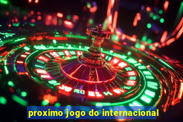 proximo jogo do internacional