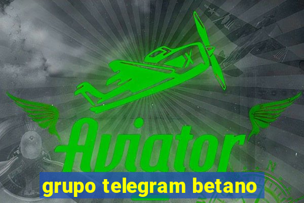 grupo telegram betano