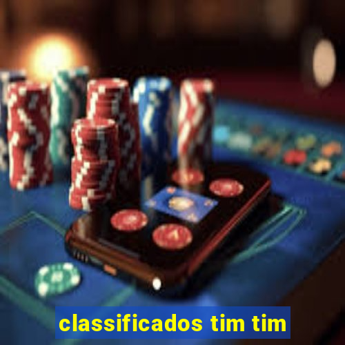 classificados tim tim