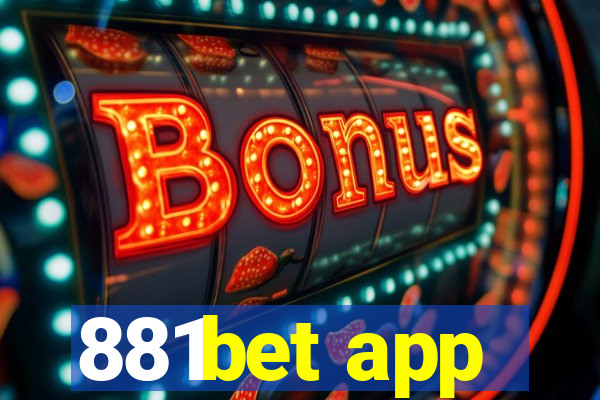 881bet app