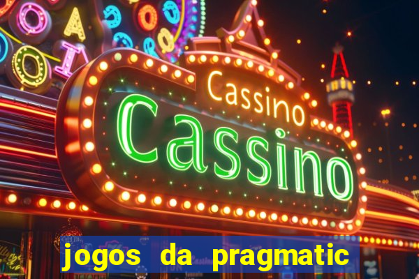 jogos da pragmatic play que mais pagam