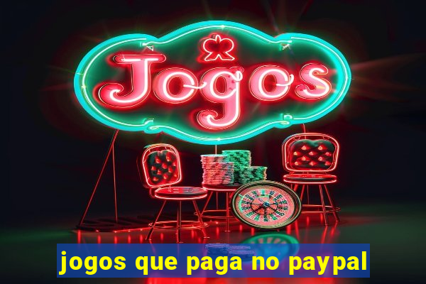 jogos que paga no paypal