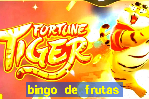 bingo de frutas para imprimir pdf