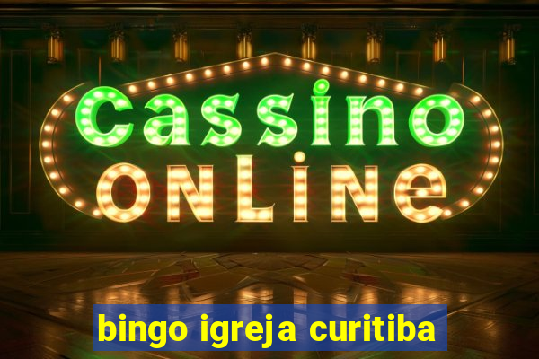 bingo igreja curitiba