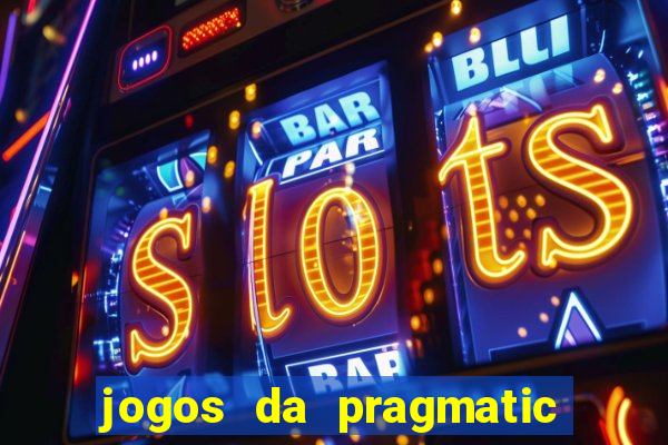 jogos da pragmatic que mais pagam