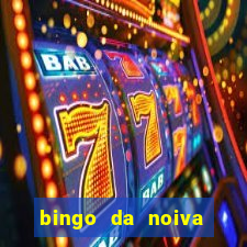 bingo da noiva para imprimir