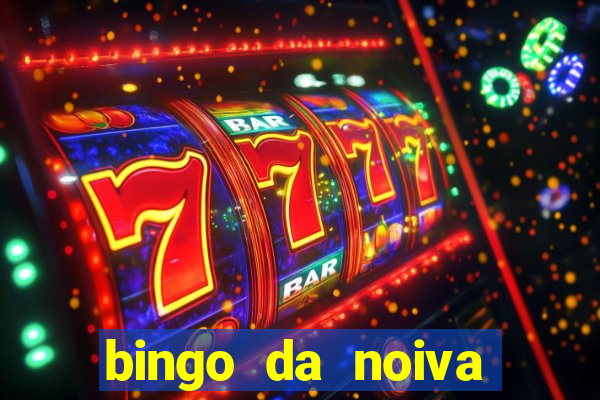 bingo da noiva para imprimir