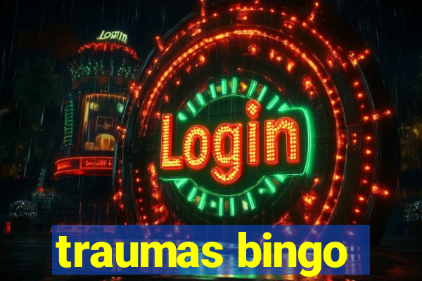 traumas bingo