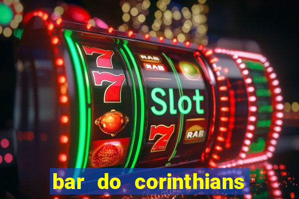 bar do corinthians em fortaleza