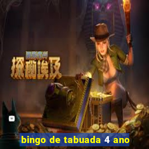 bingo de tabuada 4 ano