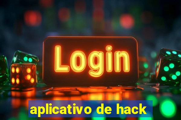 aplicativo de hack