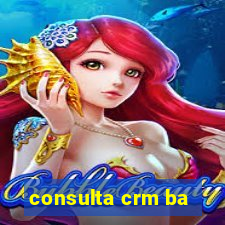 consulta crm ba