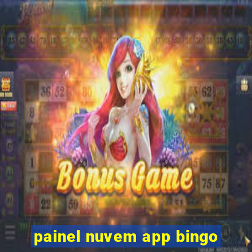 painel nuvem app bingo