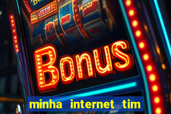 minha internet tim beta acabou como contratar mais