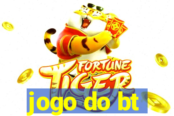 jogo do bt