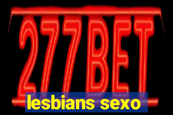 lesbians sexo