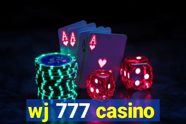 wj 777 casino