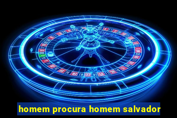 homem procura homem salvador