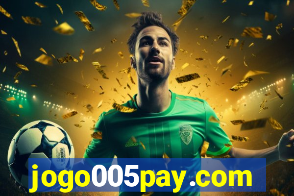 jogo005pay.com