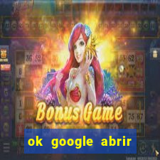 ok google abrir jogo de c****