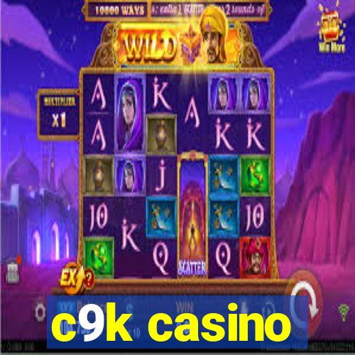 c9k casino