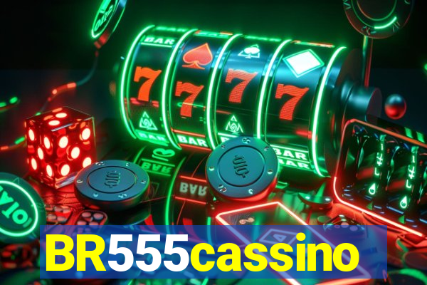 BR555cassino