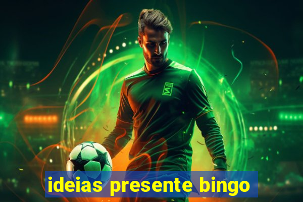 ideias presente bingo