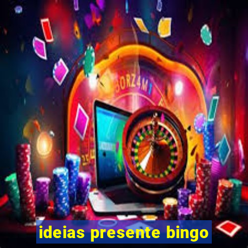 ideias presente bingo