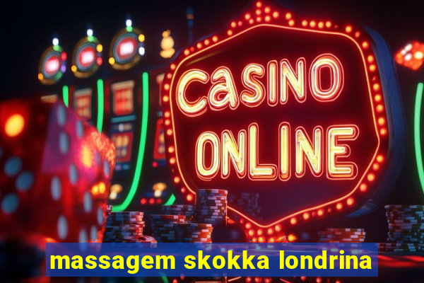 massagem skokka londrina