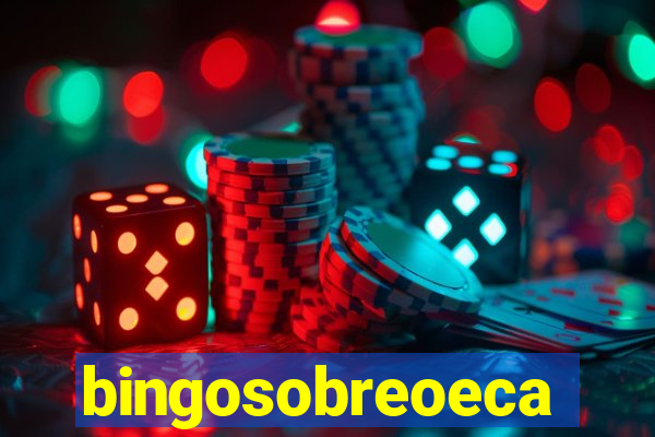 bingosobreoeca