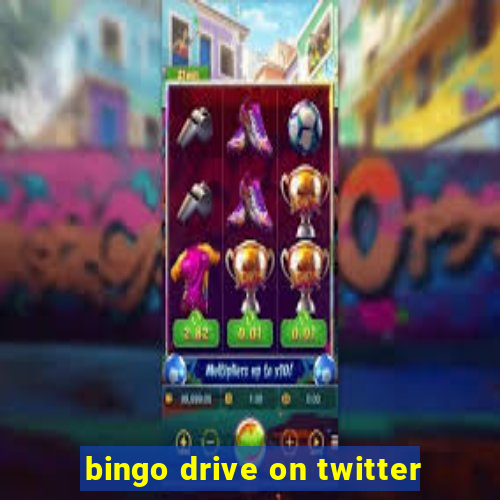 bingo drive on twitter