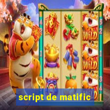 script de matific