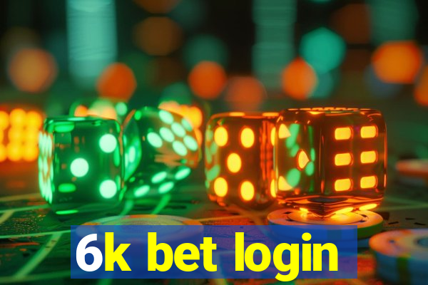 6k bet login