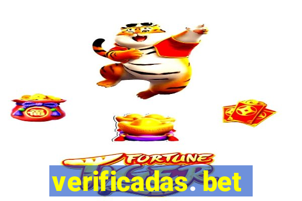 verificadas. bet