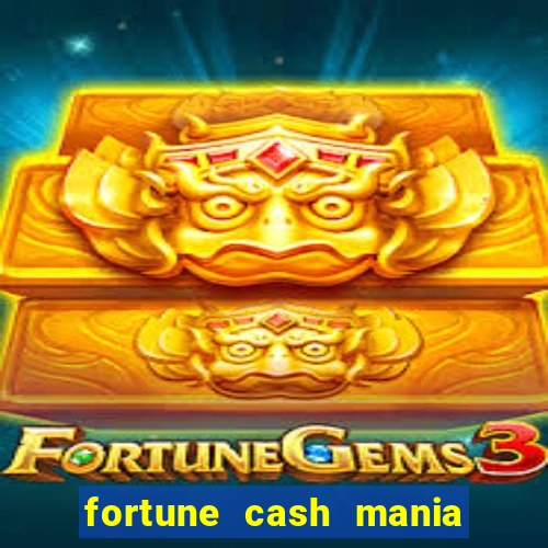 fortune cash mania demo grátis