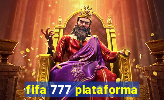 fifa 777 plataforma