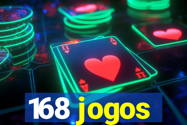 168 jogos