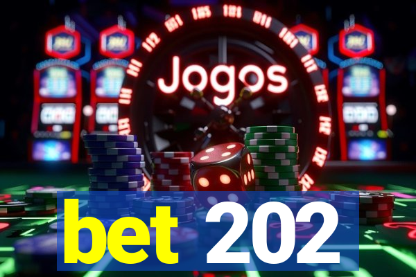 bet 202