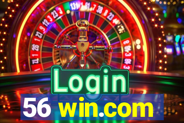 56 win.com