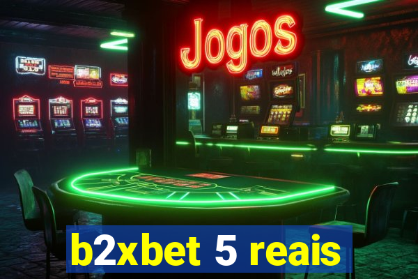 b2xbet 5 reais