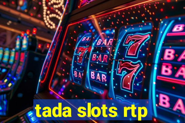 tada slots rtp